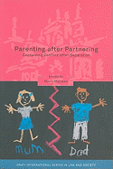 Parenting After Partnering: Containing Conflict After Separation