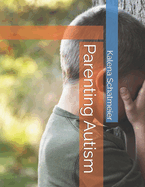 Parenting Autism