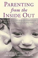 Parenting from the Inside Out