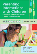 Parenting Interactions with Children: Checklist of Observations Linked to Outcomes (Piccolo(tm)) Tool