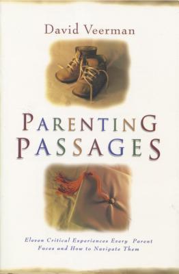 Parenting Passages - Veerman, David R
