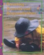 Parenting: Rewards and Responsibilities