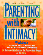 Parenting with Intimacy Workbook - Ferguson, David, and Warren, Vicki