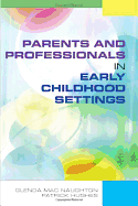 Parents and Professionals in Early Childhood Settings