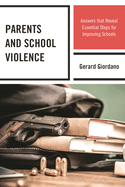 Parents and School Violence: Answers That Reveal Essential Steps for Improving Schools