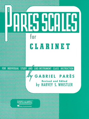 Pares Scales: Clarinet Method - Pares, G (Composer)