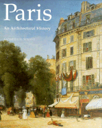 Paris: An Architectural History