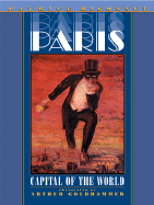 Paris: Capital of the World