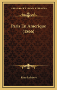 Paris En Amerique (1866)
