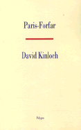 Paris-Forfar - Kinloch, David, Professor