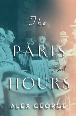 Paris Hours - George, Alex