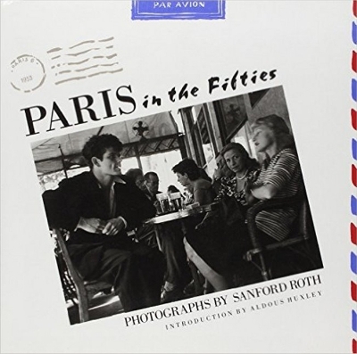 Paris in the Fifties - Roth, Sanford, and Roth, Beulah