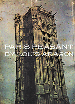 Paris Peasant - Aragon, Louis, and Taylor, Simon Watson (Introduction by)