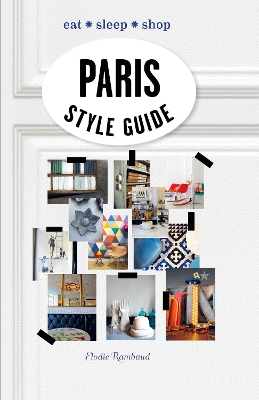 Paris Style Guide - Rambaud, Elodie