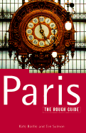 Paris: The Rough Guide - Baillie, Kate, and Salmon, Tim, and Daly, Margo