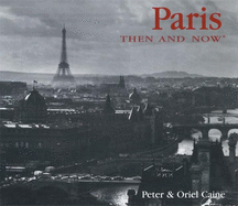 Paris Then and Now�