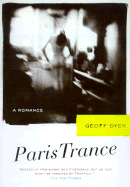 Paris Trance: A Romance