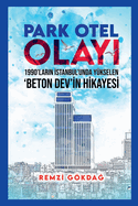 Park Otel Olay