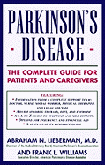 Parkinson's Disease: The Complete Guide for Patients and Caregivers