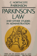 Parkinson's Law, and Other Studies in Administration