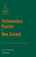 Parliamentary Practice in New Zealand