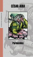 Parmenides - Aira, Cesar