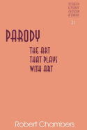 Parody: The Art That Plays with Art