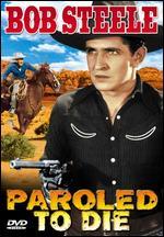 Paroled to Die