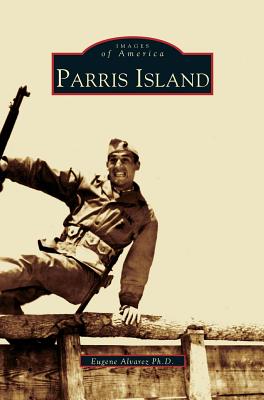 Parris Island - Alvarez, Eugene, PhD
