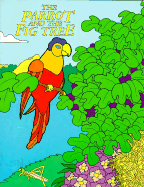 Parrot and the Fig Tree