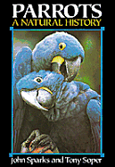 Parrots a natural history