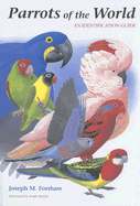 Parrots of the World: An Identification Guide