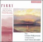 Parry: Symphony No. 5; Elegy for Brahms; From Death to Life