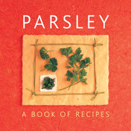 Parsley: A Book of Recipes