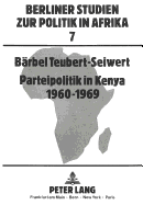 Parteipolitik in Kenya- 1960-1969: 1960-1969