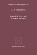 Partial Differential Control Theory: Volume I: Mathematical Tools, Volume II: Control System