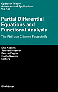 Partial Differential Equations and Functional Analysis: The Philippe Cl�ment Festschrift