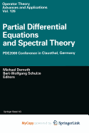 Partial Differential Equations and Spectral Theory