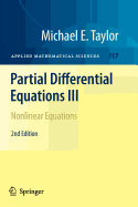 Partial Differential Equations III: Nonlinear Equations