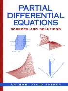 Partial Differential Equations: Sources and Solutions