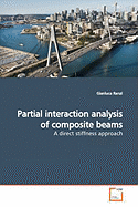 Partial Interaction Analysis of Composite Beams