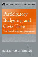 Participatory Budgeting and Civic Tech: The Revival of Citizen Engagement