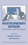 Participatory Design: Principles and Practices