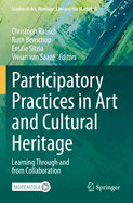 Participatory Practices in Art and Cultural Heritage: Learning Through and from Collaboration