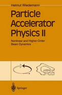 Particle Accelerator Physics: Basic Principles and Linear Beam Dynamics