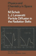 Particle Diffusion in the Radiation Belts