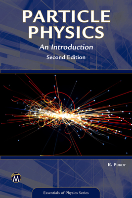 Particle Physics: An Introduction - Purdy, Robert