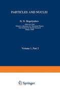 Particles and Nuclei: Volume 1, Part 2