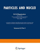 Particles and Nuclei: Volume 2, Part 1