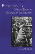 Particularities: Collected Essays on Ethnography and Education